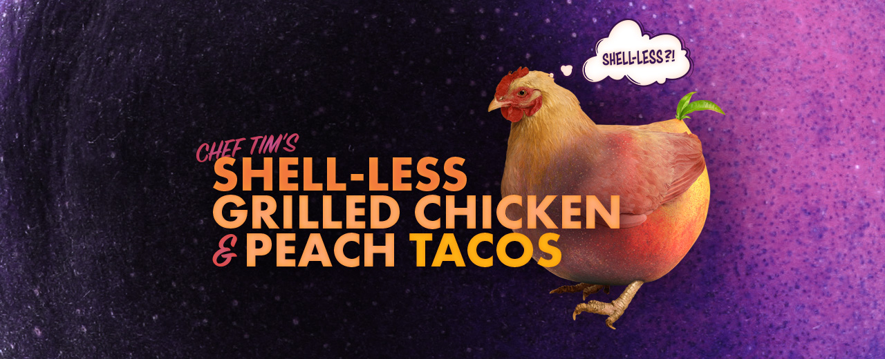Foodservice Recipe ShellLess Grilled Chicken & Peach Tacos